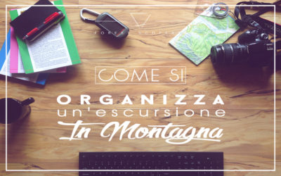 Come organizzare un’escursione in montagna