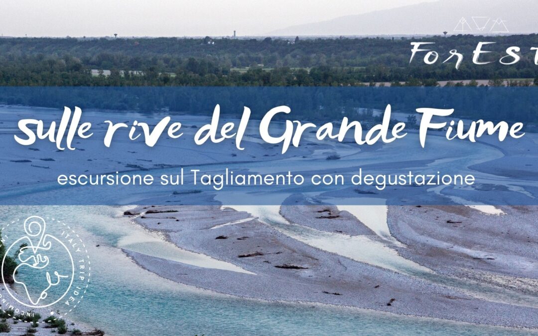 Escursione sulle rive del Grande Fiume