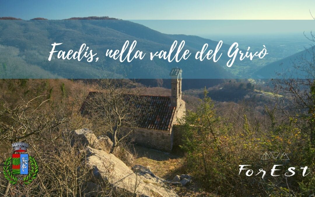 Faedis – Escursione nella Valle del Grivò