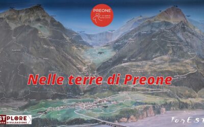 Escursioni nelle terre di Preone – Un paese, tante storie