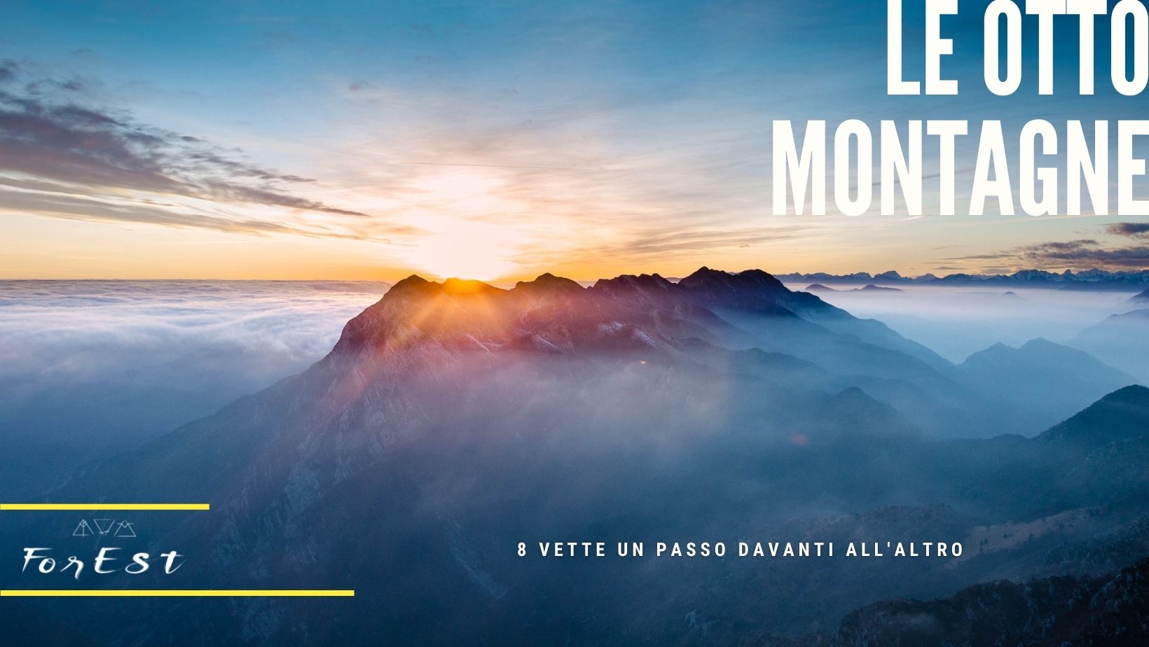 Le Otto Montagne Ciclo di escursioni Le Otto Montagne Ciclo di escursioni