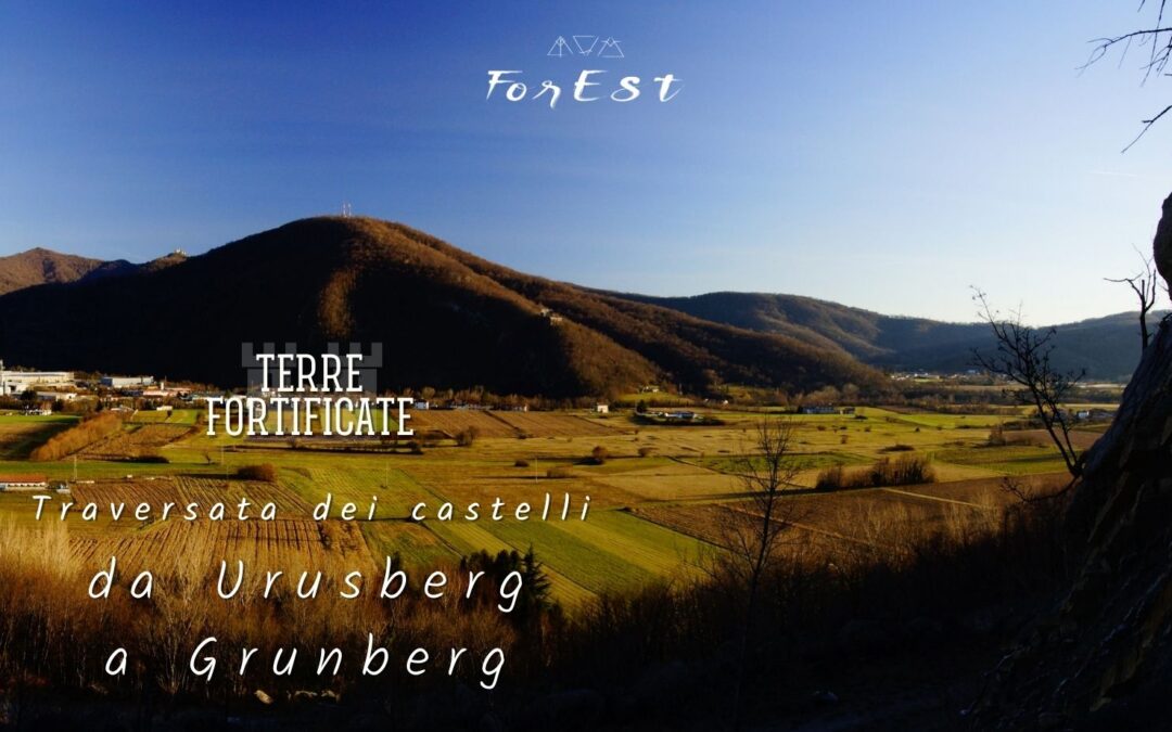Traversata nelle Terre Fortificate – Da Urusberg a Grumberg